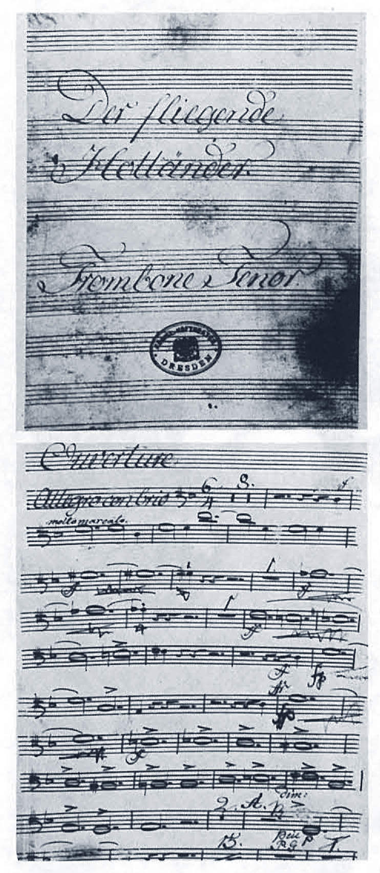 4. - 5. The handwritten parts for the trombones at the time of the first performance of the opera: “The Flying Dutchman”...